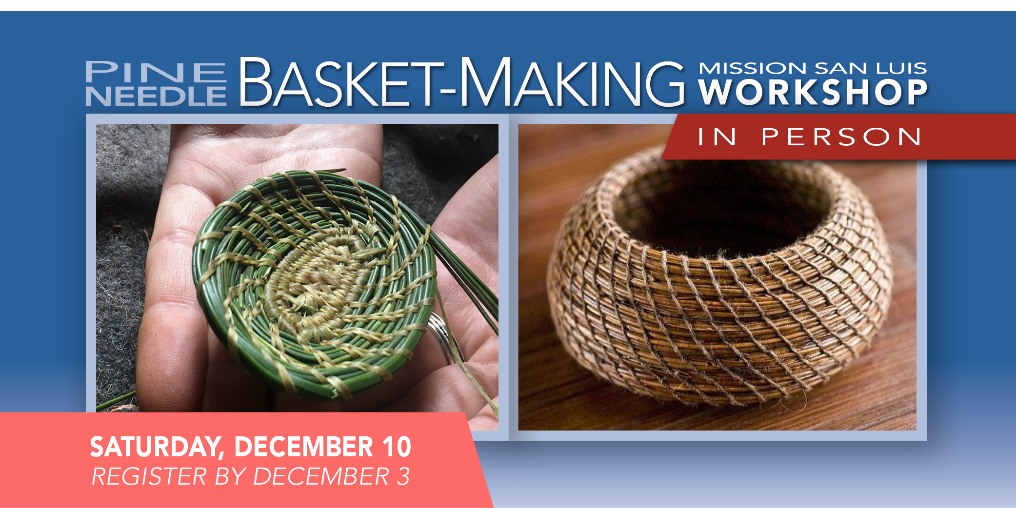 Workshop: Pine-Needle Basket Making